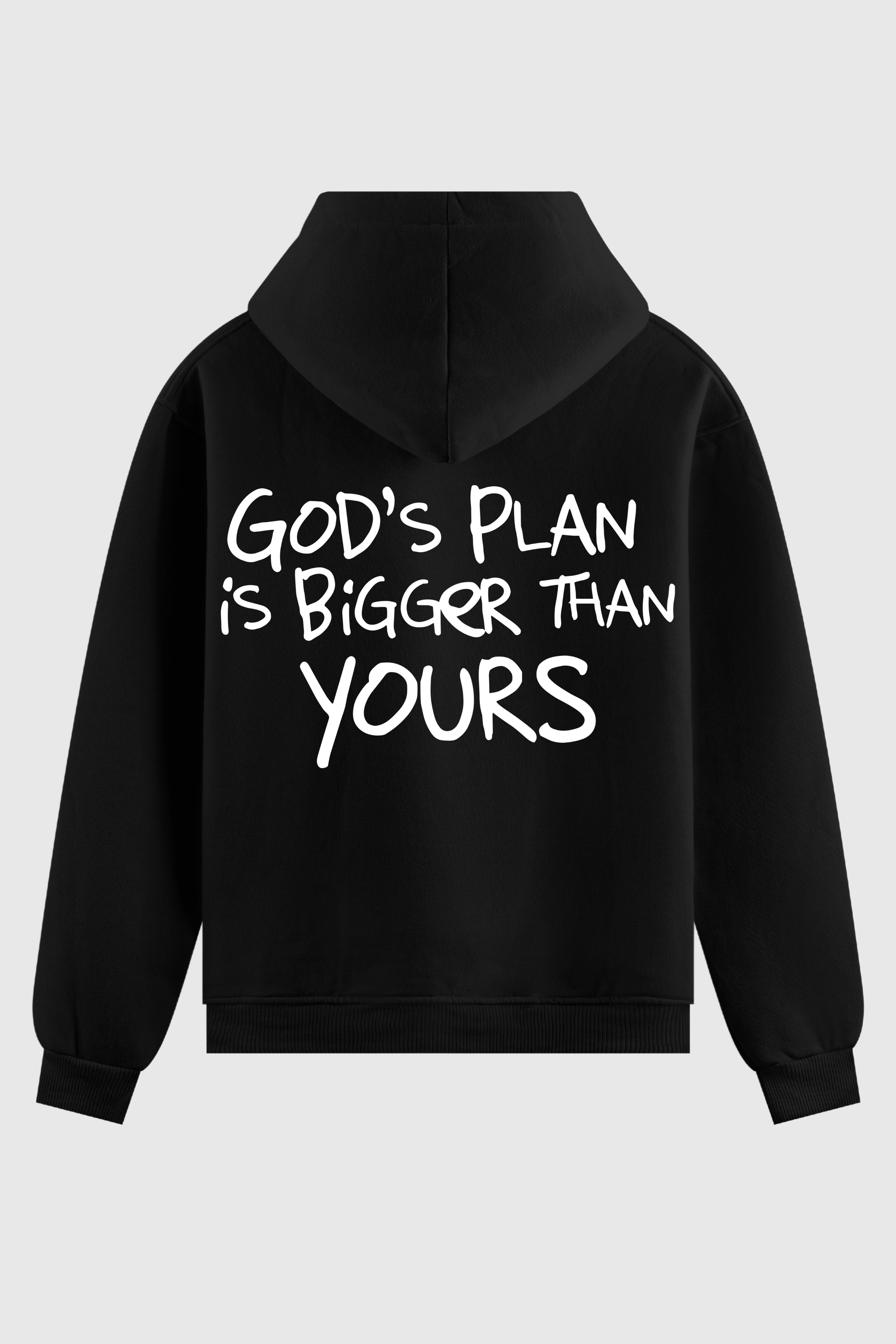 Moletom - God's Plan is Bigger Than Yours
