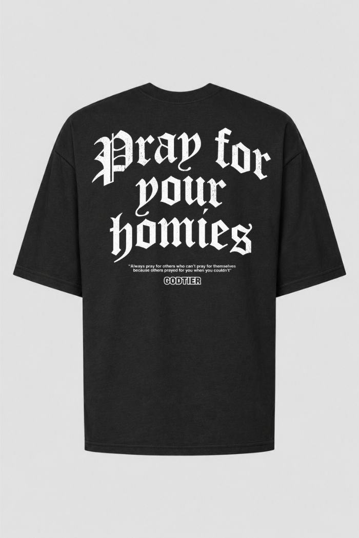 Oversized GOD HEAVY™ - Pray For Your Homies