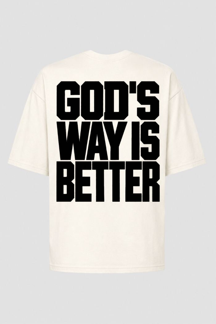Oversized GOD HEAVY™ - God’s Way Is Better