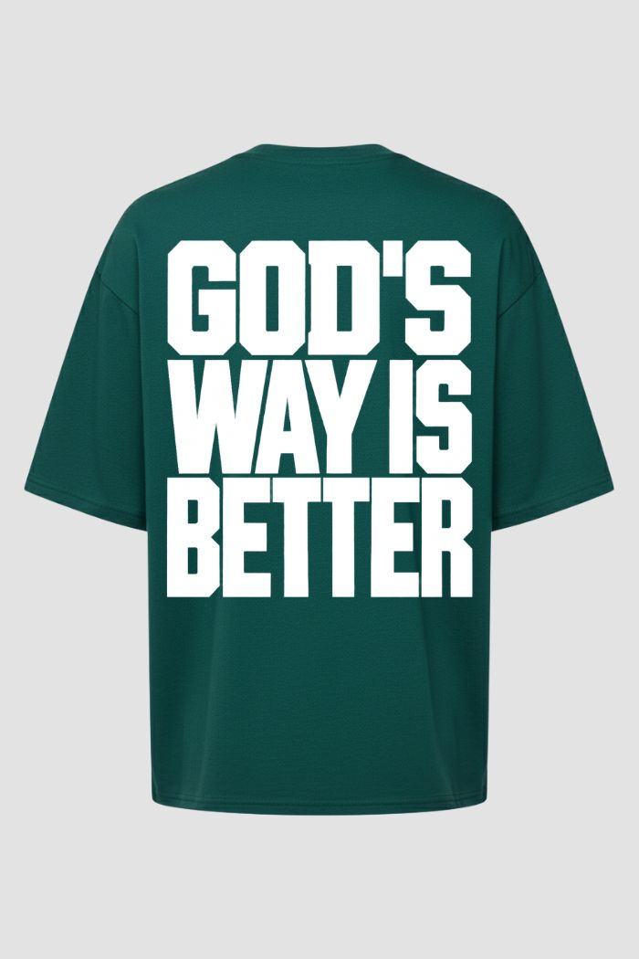Oversized GOD HEAVY™ - God’s Way Is Better