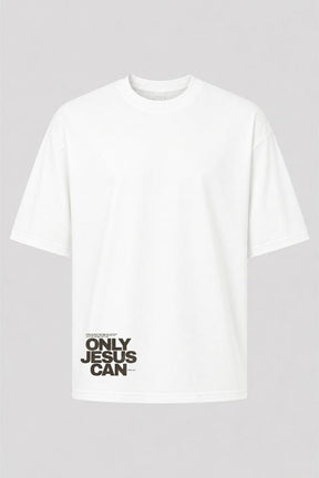 Oversized GOD HEAVY™ - Only Jesus Can