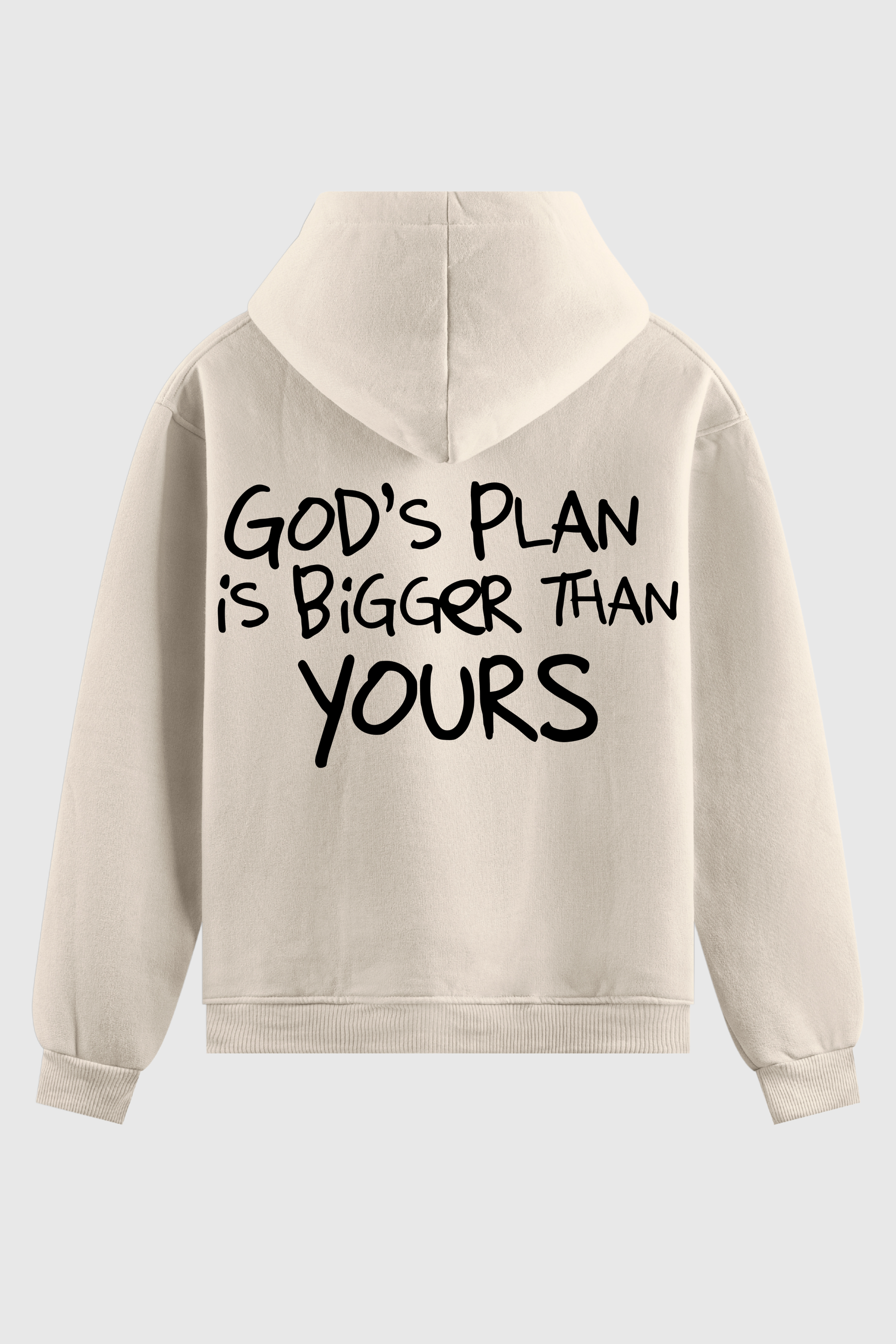 Moletom - God's Plan is Bigger Than Yours