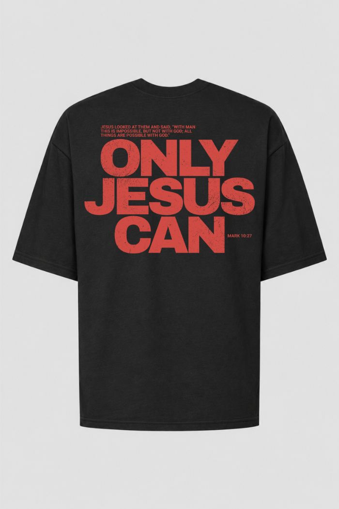 Oversized GOD HEAVY™ - Only Jesus Can