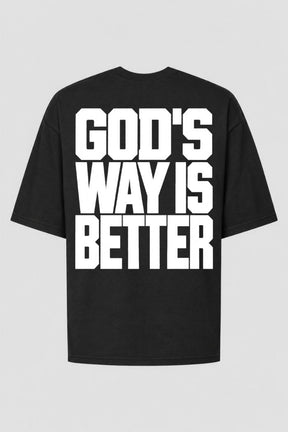 Oversized GOD HEAVY™ - God’s Way Is Better