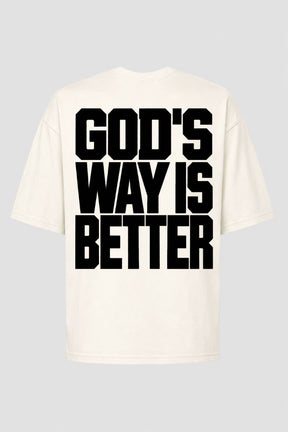 Oversized GOD HEAVY™ - God’s Way Is Better